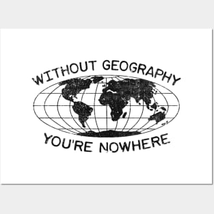 Earth Globe Geography Teacher Fun Quote Posters and Art